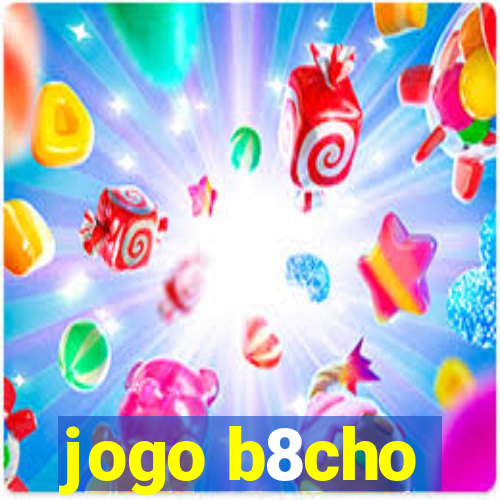 jogo b8cho